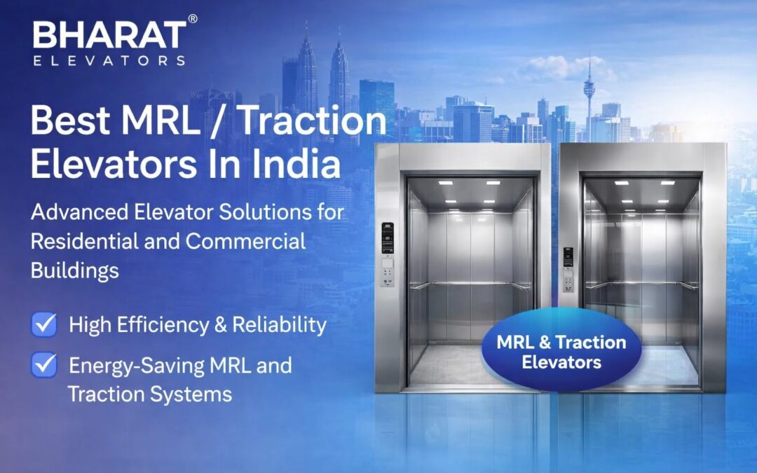 Best MRL and Traction Elevators in India | Bharat Elevators