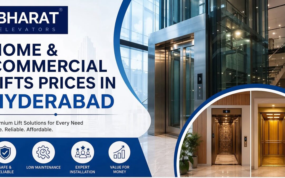 Home & Commercial Lifts Prices in Hyderabad