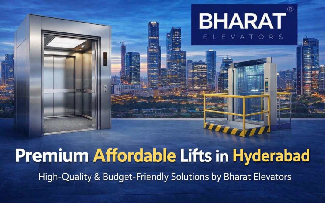 Premium Affordable Lifts in Hyderabad | Bharat Elevators