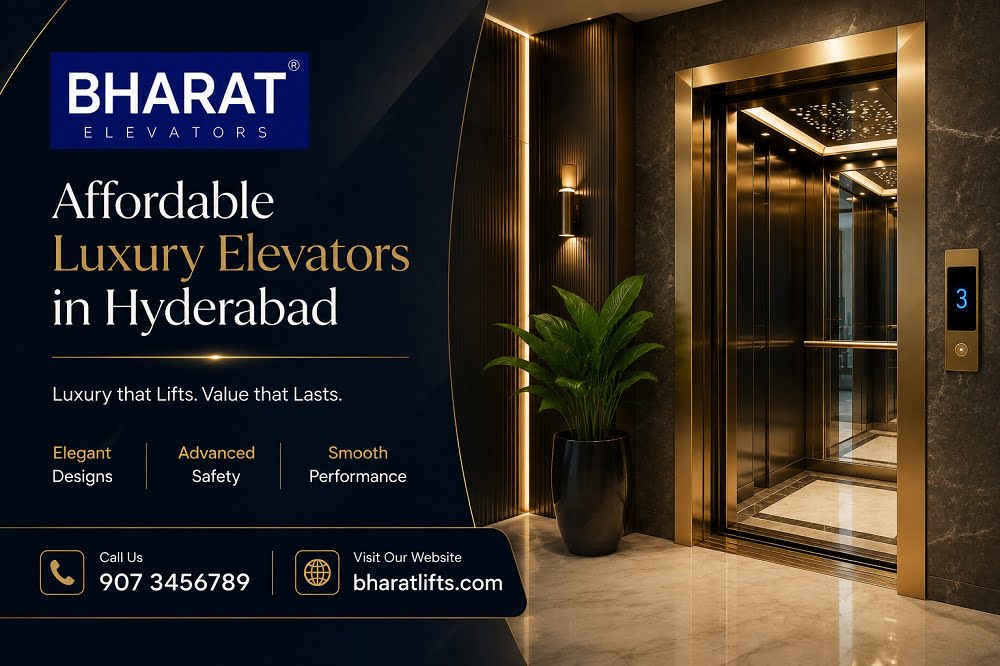 Affordable Luxury Elevators in Hyderabad Bharat Elevators