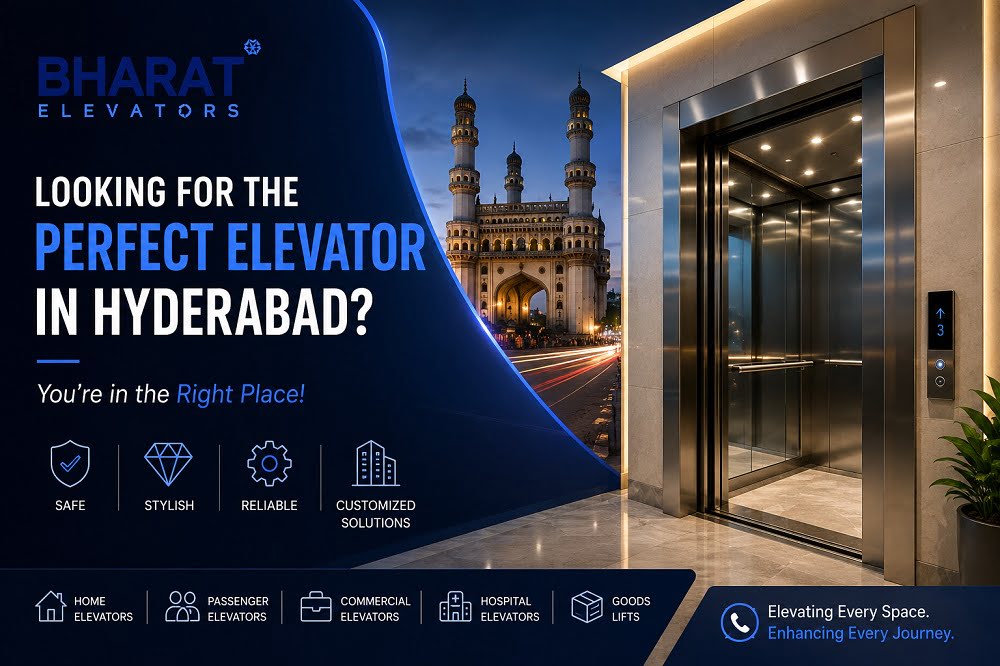 Looking for the Perfect Elevator in Hyderabad